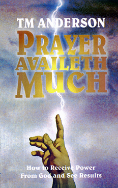 Prayer Availeth Much Prayer Availeth Much
